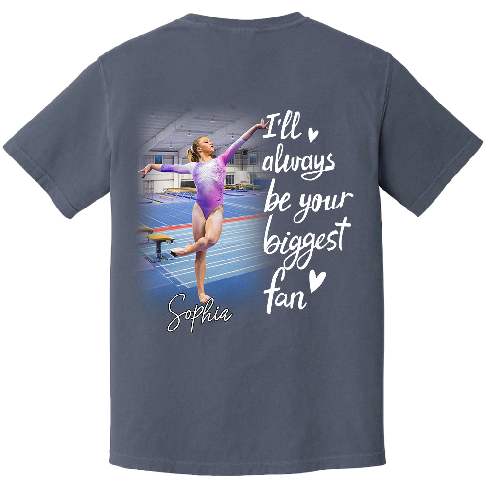 I'll Always Be Your Biggest Fan Personalized Gift For Gymnast Family A2110 TH23