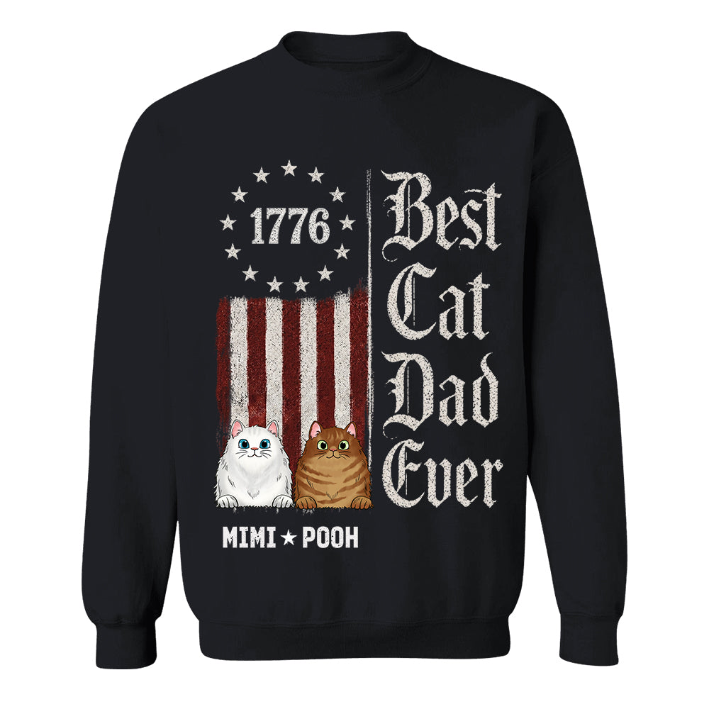 Custom Best Cat Dad Ever Nation Flag 250th Anniversary, Gift For Cat Dad, Cat Lovers L0411 TH23