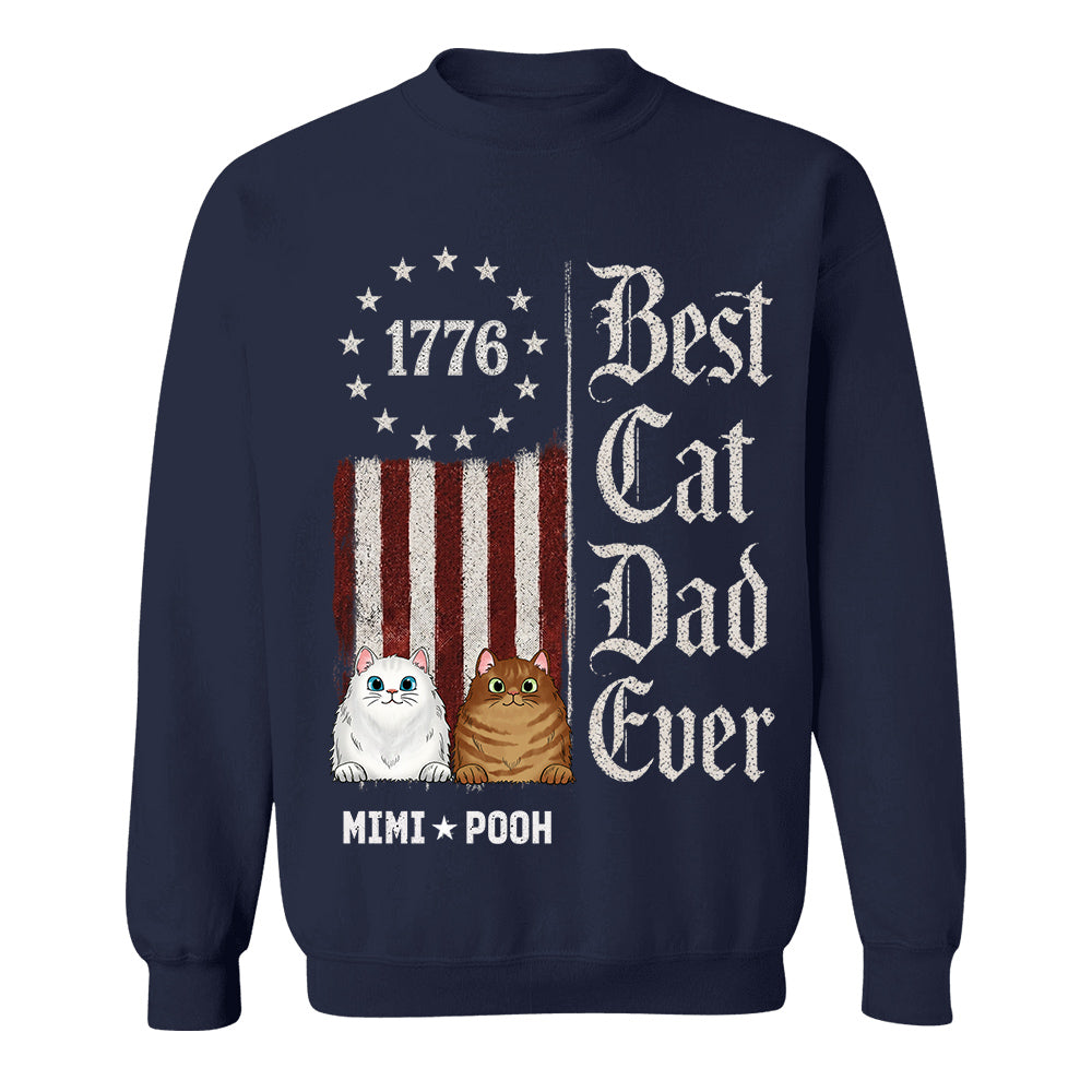 Custom Best Cat Dad Ever Nation Flag 250th Anniversary, Gift For Cat Dad, Cat Lovers L0411 TH23