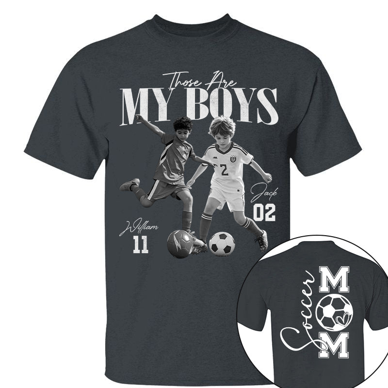 Those Are My Boys – Custom Soccer Shirts with Team Name & Numbers, Retro Washed Tee Na02 Pt99