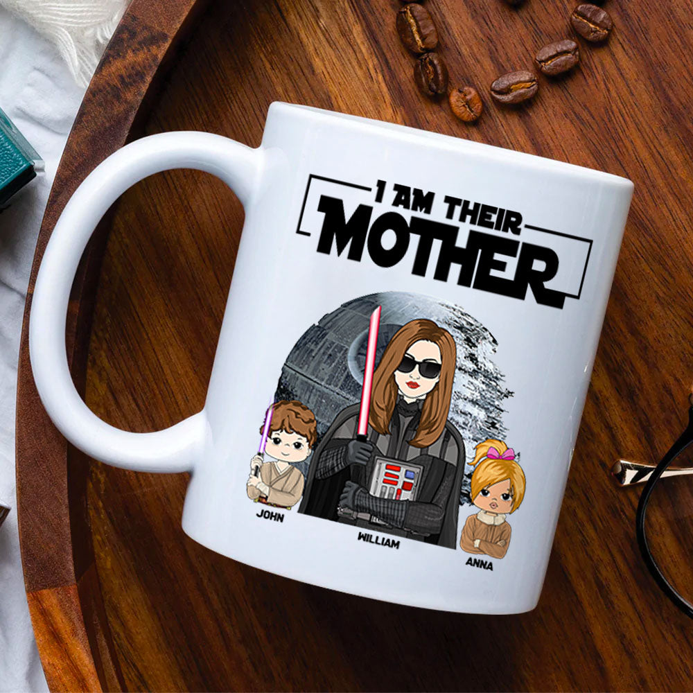 I Am Their Mother Custom Mug - Mother's Day Gift For Mom - Birthday Gift For Her