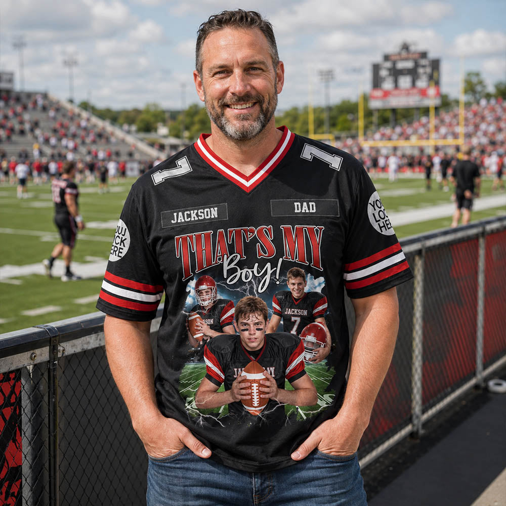 That's My Boy Personalized Jersey Football Game Day Custom Team Name Family Member Photos For Player K1702