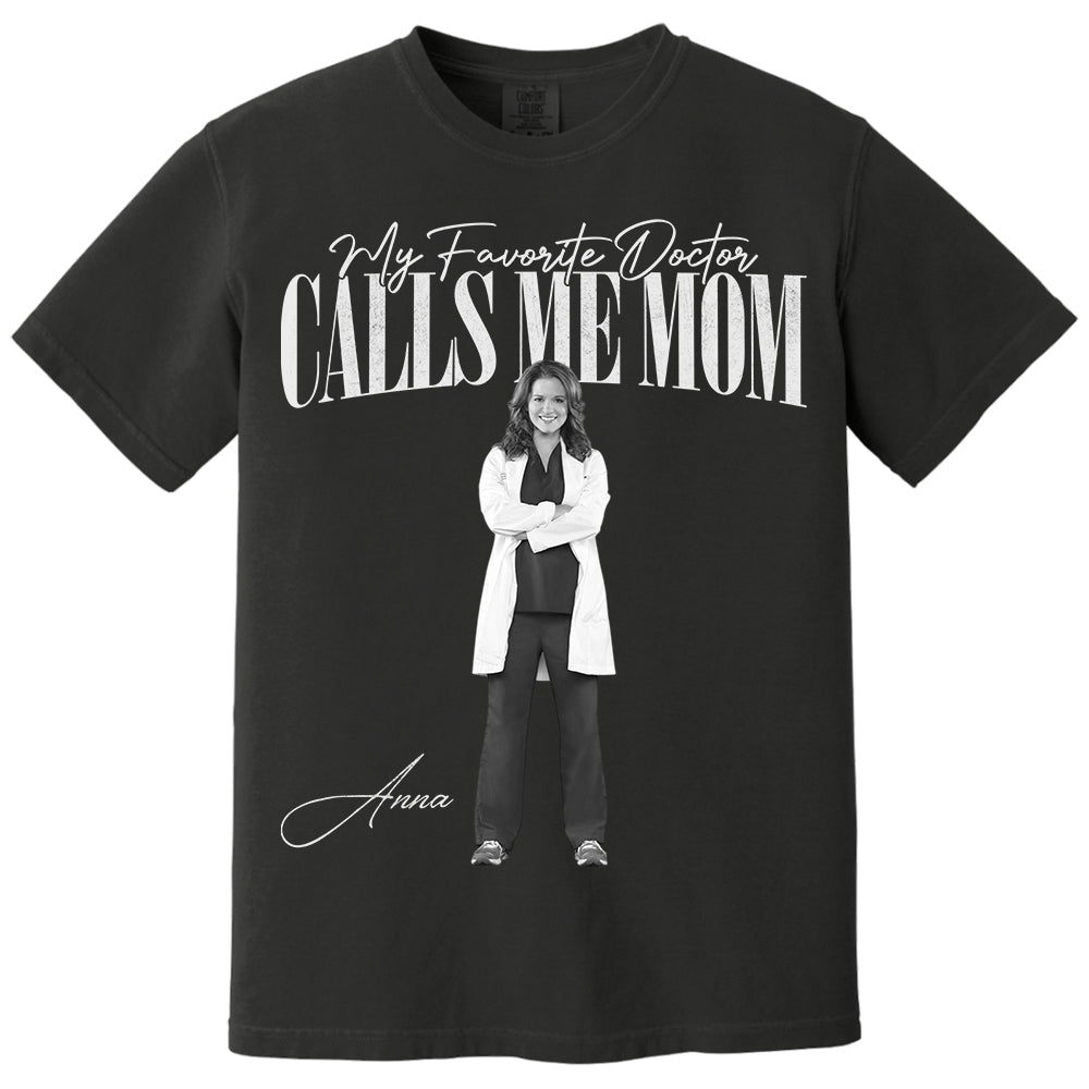My Favorite Doctor Calls Me Mom Washed Tee Retro Bootleg Shirt For Dotor Family A2110