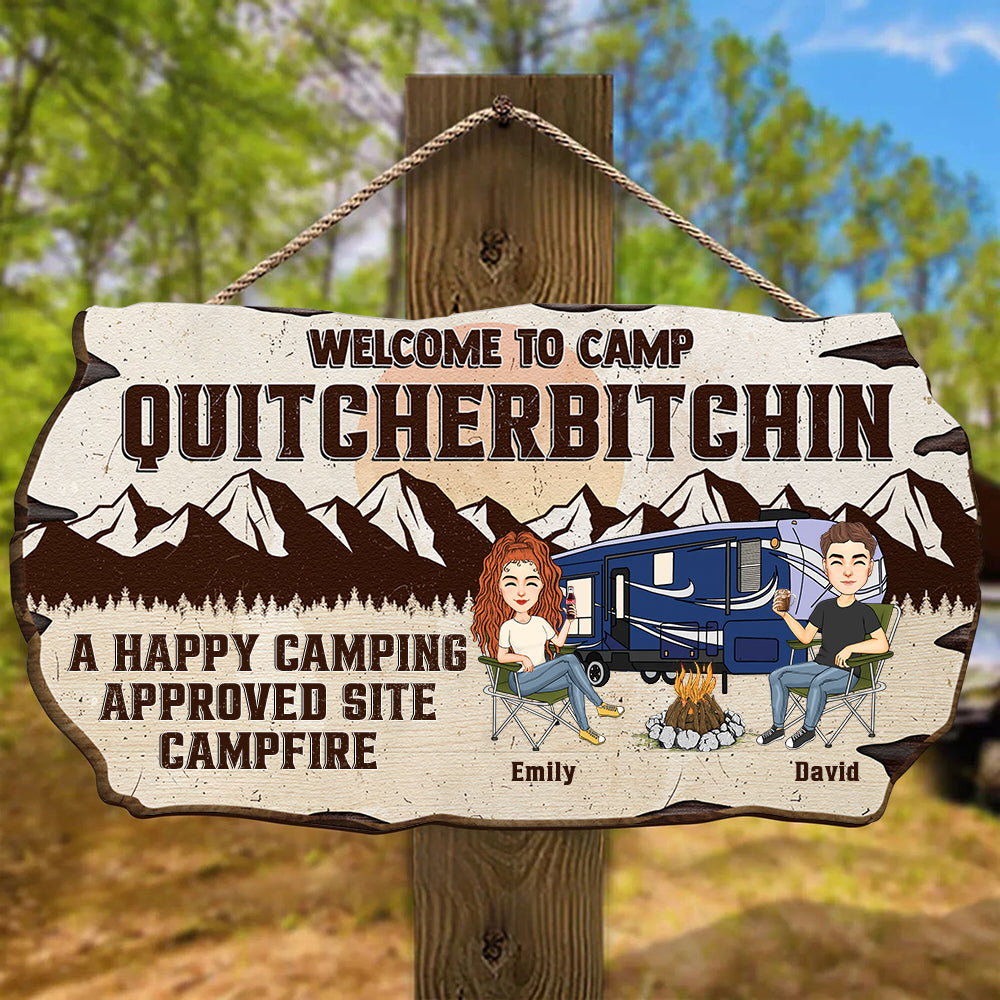 Welcome To Camp Quitcherbitchins - Personalized Custom Wood Sign NA04 Li29