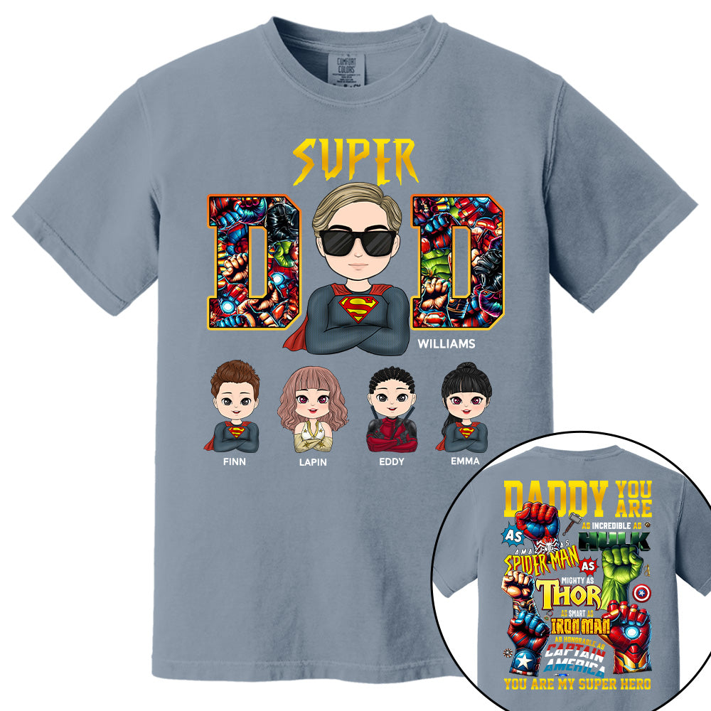 Super Dad Daddy You Are - Personalized Shirt Gift For Dad Tu20