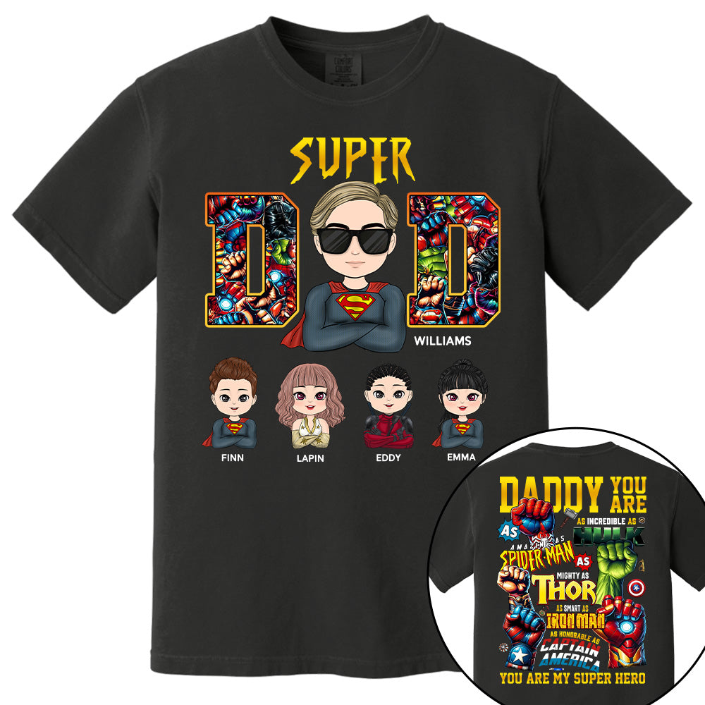 Super Dad Daddy You Are - Personalized Shirt Gift For Dad Tu20