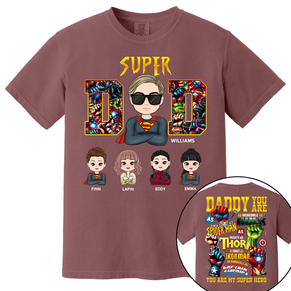 Super Dad Daddy You Are - Personalized Shirt Gift For Dad Tu20