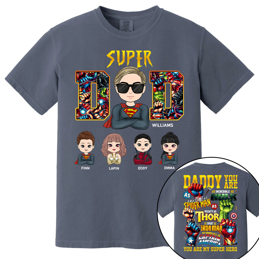 Super Dad Daddy You Are - Personalized Shirt Gift For Dad Tu20