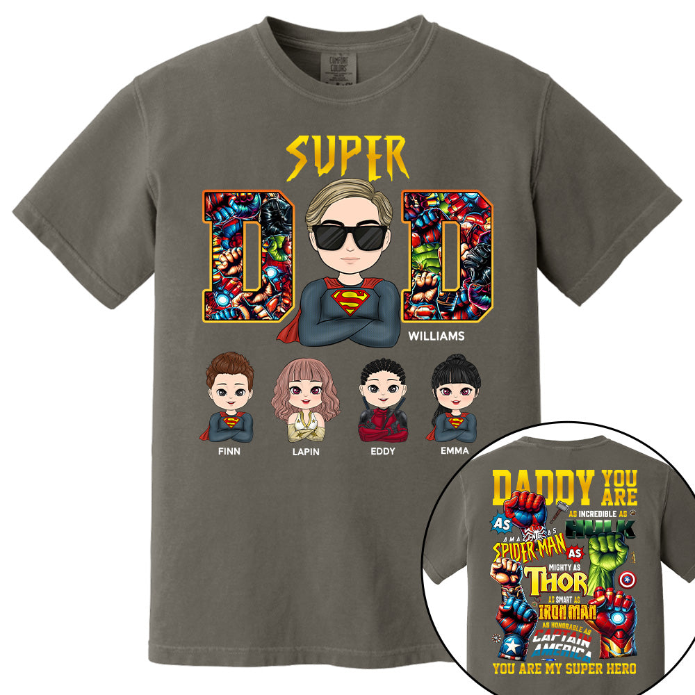 Super Dad Daddy You Are - Personalized Shirt Gift For Dad Tu20
