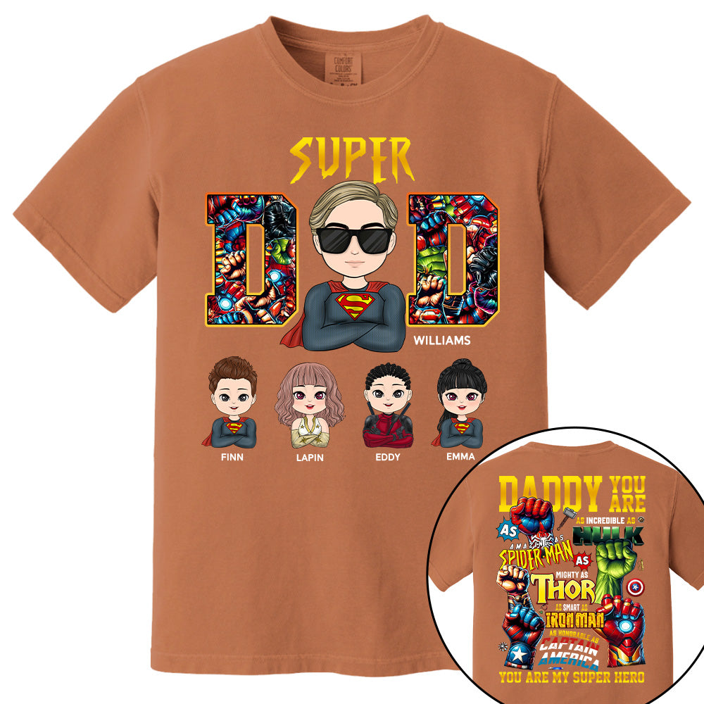 Super Dad Daddy You Are - Personalized Shirt Gift For Dad Tu20