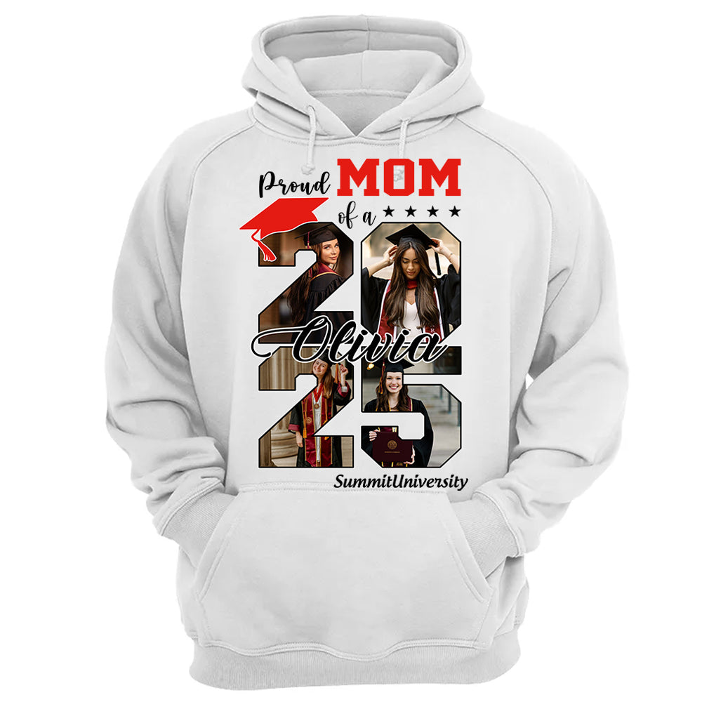 Proud Mom Of A 2025 Graduate Shirt, Personalized Graduation Shirts Proud Family Graduate 2025 Graduate Pictureand Photo Class Of 2025 Senior Family Shirt - YN2103 Li29