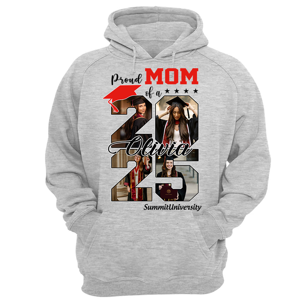 Proud Mom Of A 2025 Graduate Shirt, Personalized Graduation Shirts Proud Family Graduate 2025 Graduate Pictureand Photo Class Of 2025 Senior Family Shirt - YN2103 Li29