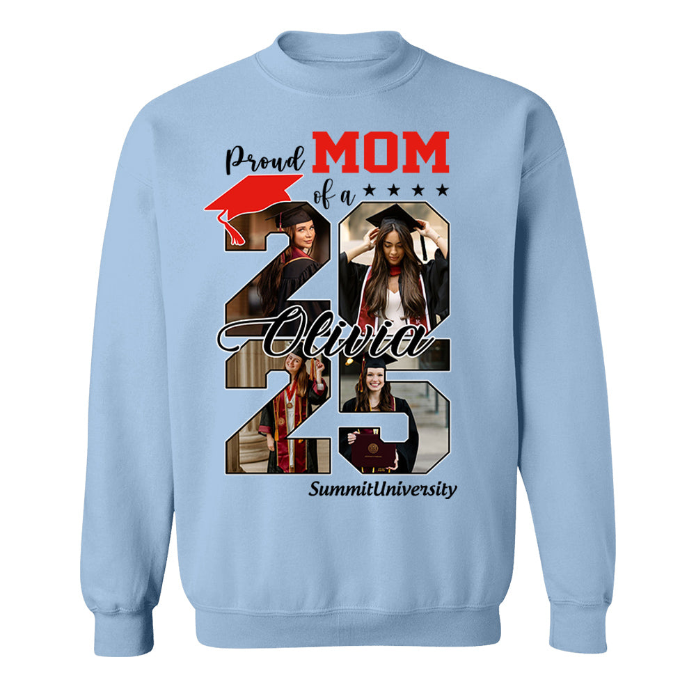 Proud Mom Of A 2025 Graduate Shirt, Personalized Graduation Shirts Proud Family Graduate 2025 Graduate Pictureand Photo Class Of 2025 Senior Family Shirt - YN2103 Li29
