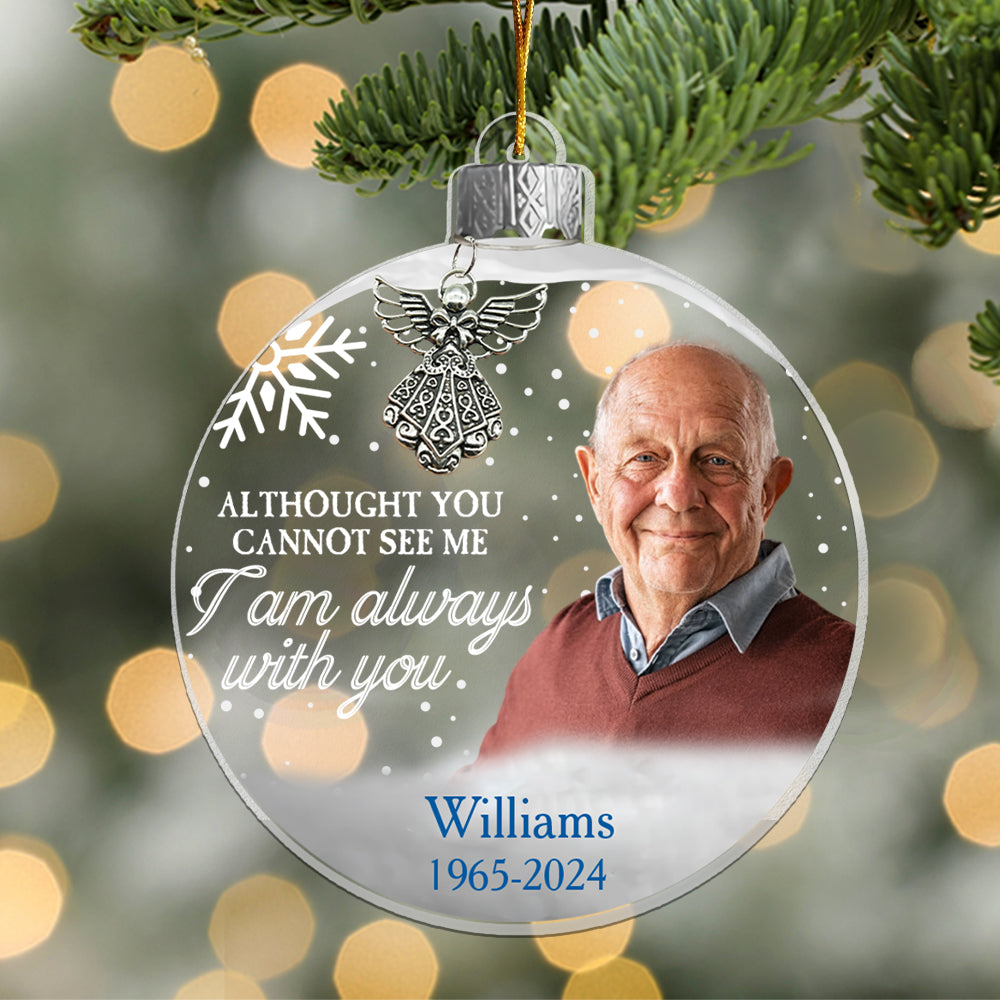 I Am Always With You - Personalized Memorial Photo Ornament