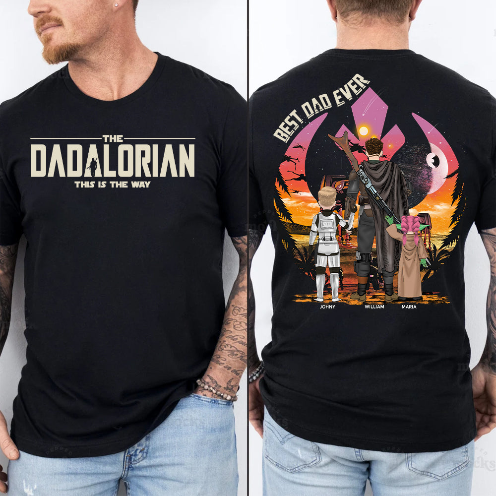 Custom Dadalorian Shirt, Best Dad Ever, Personalized Shirt