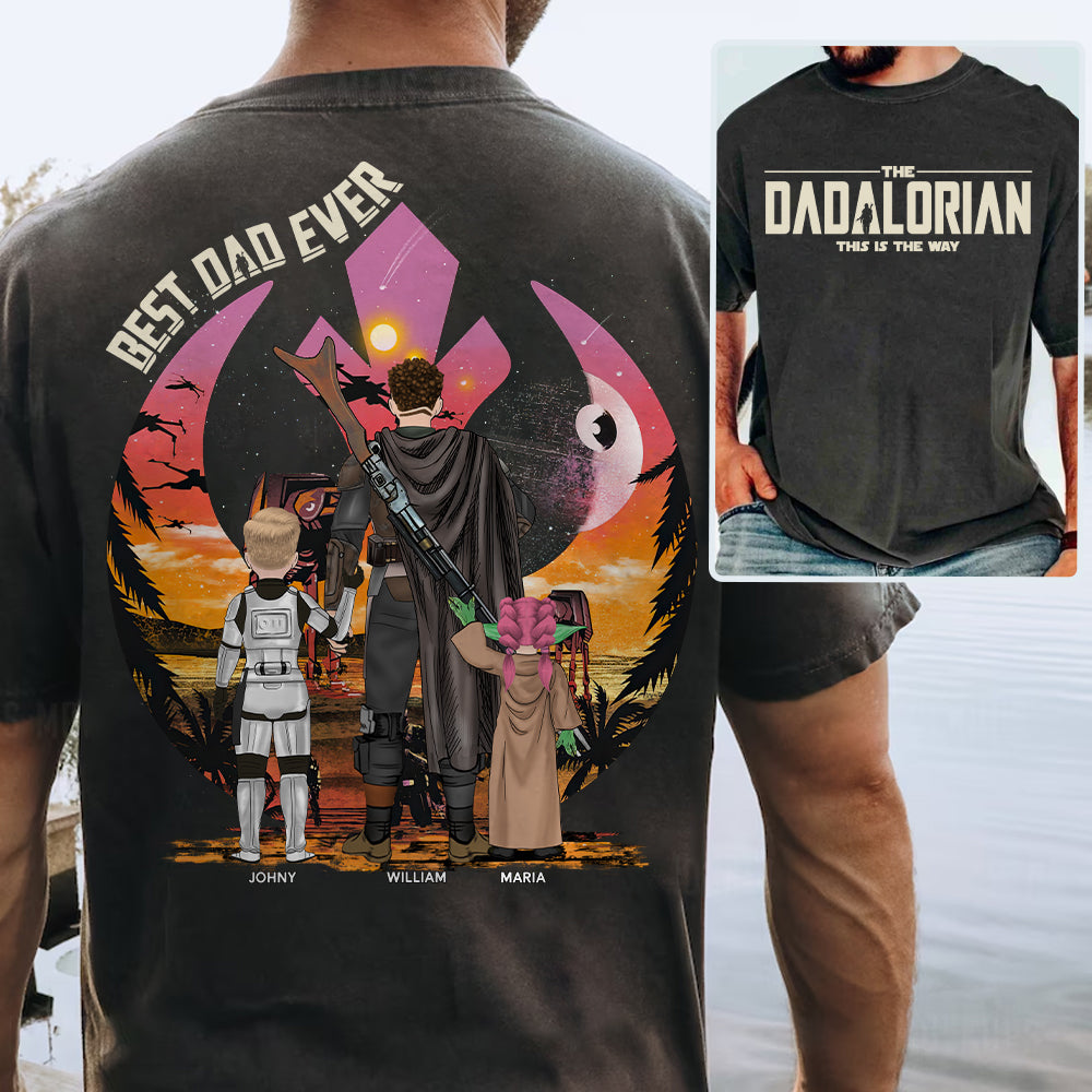 Custom Dadalorian Shirt, Best Dad Ever, Personalized Shirt