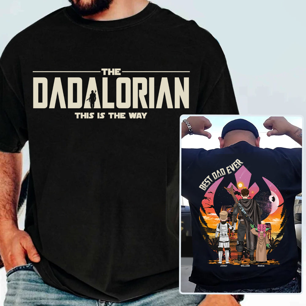 Custom Dadalorian Shirt, Best Dad Ever, Personalized Shirt