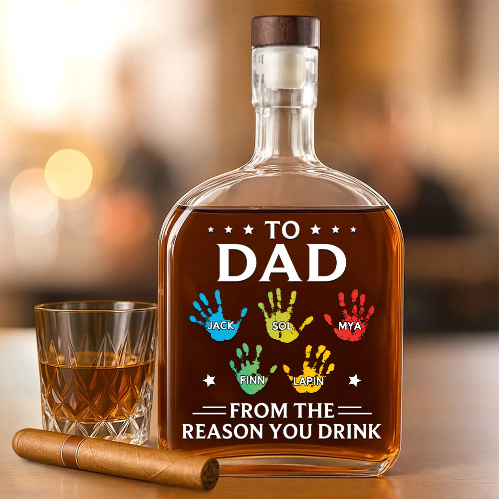To Dad From The Reason You Drink - Family Personalized Custom Whiskey Bottle - Father's Day, Gift For Dad, Grandpa Tu20