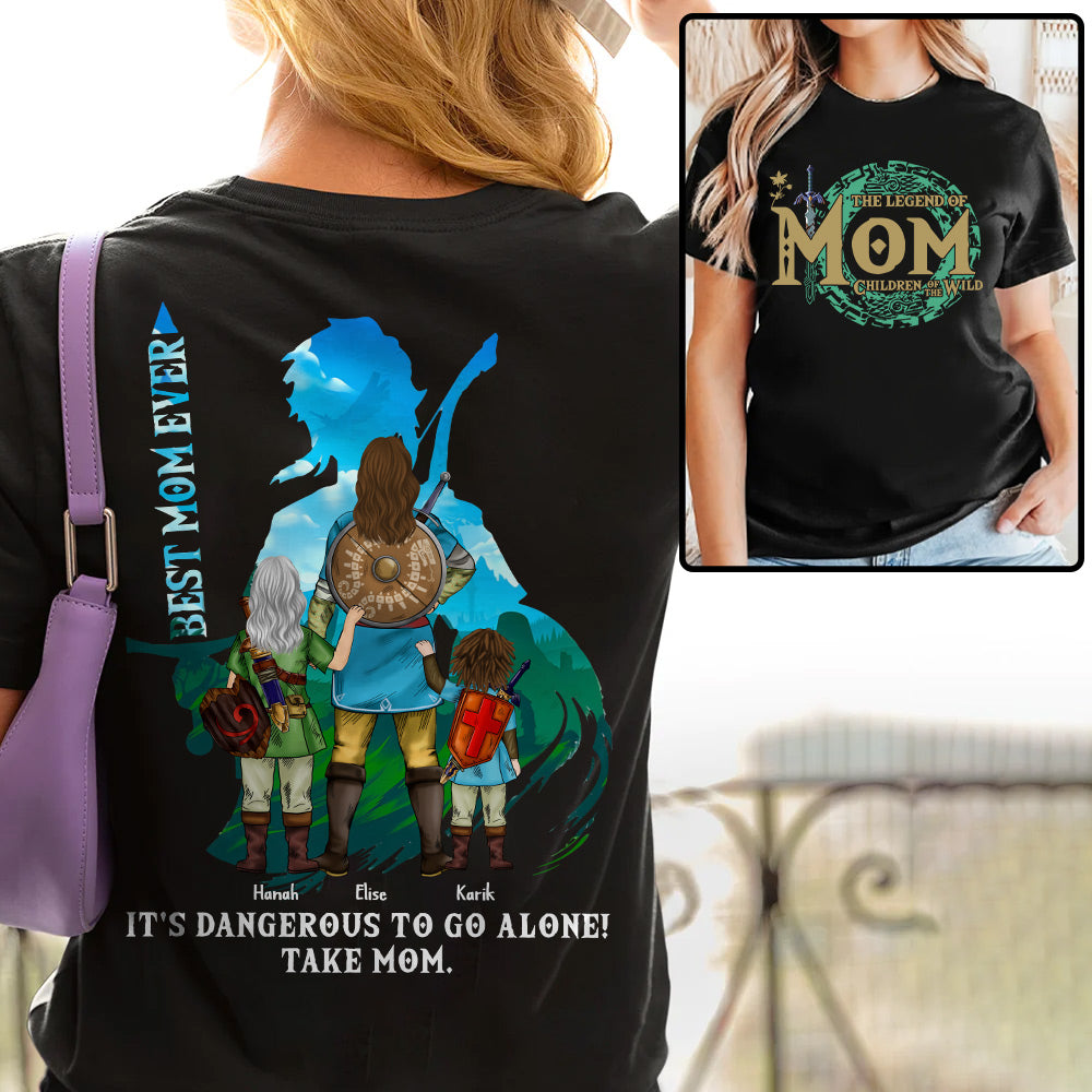 The Legend Of Mom, Children Of The Wild, Best Mom Ever - Personalized Shirt Gift For Mom DO98