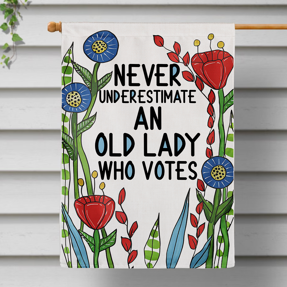 Never Underestimate An Old Lady Who Votes Flag