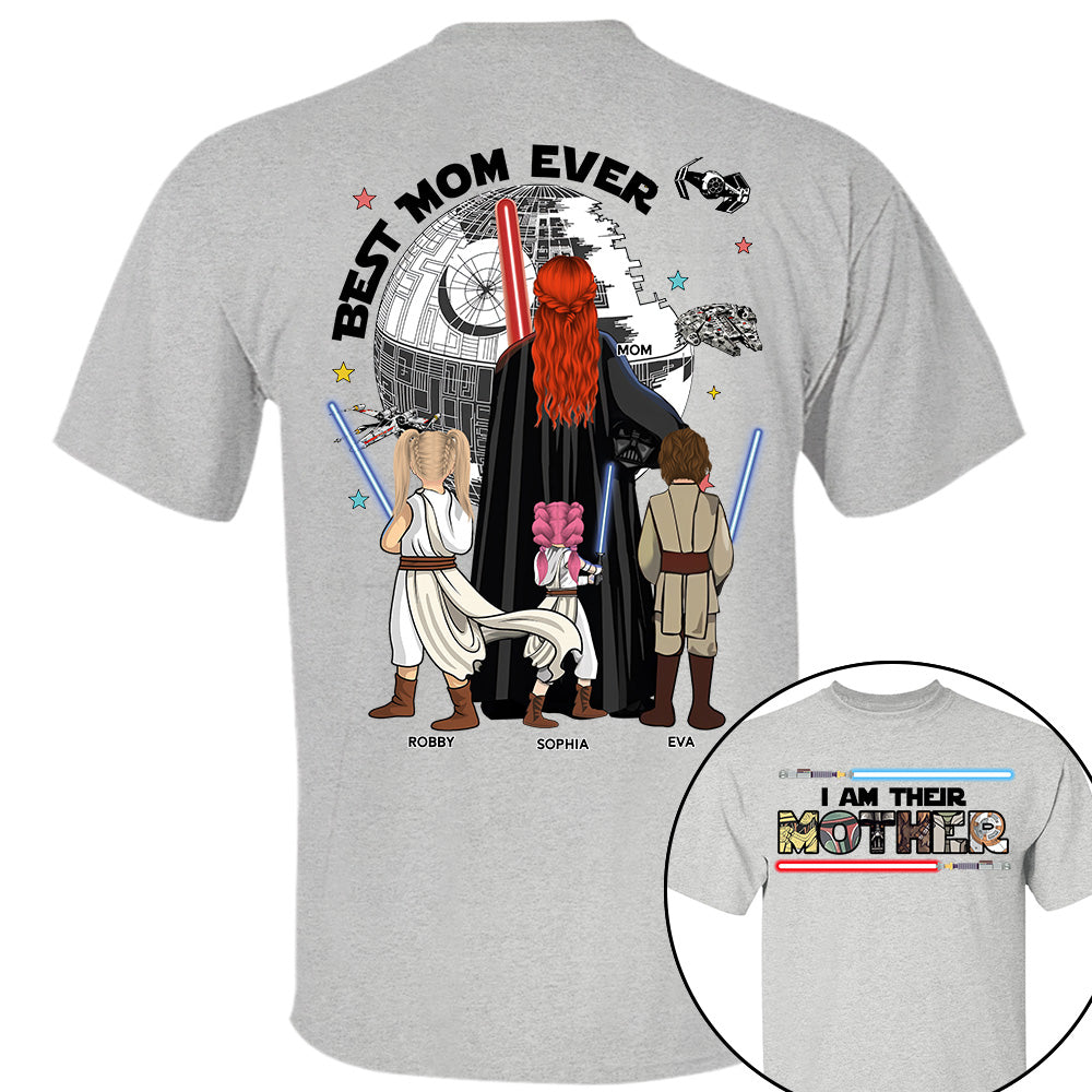 I Am Their Mother - Best Mom In The Galaxy - Personalized Shirt - Gift For Mother's Day T1807 VH01