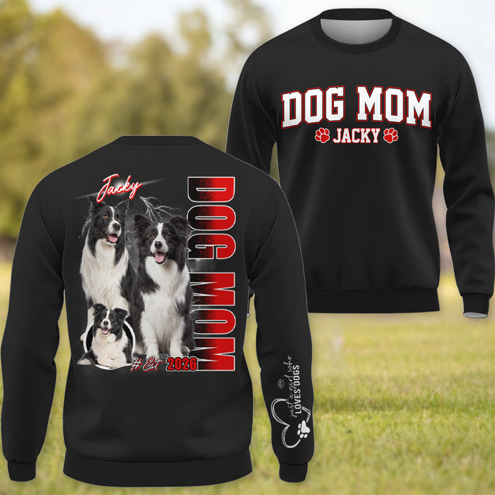 Dog Mom - Just A Girl Who Loves Dogs -  Personalized Dog Bootleg  Shirt - Gift For Dog Lover T1807 Hv01