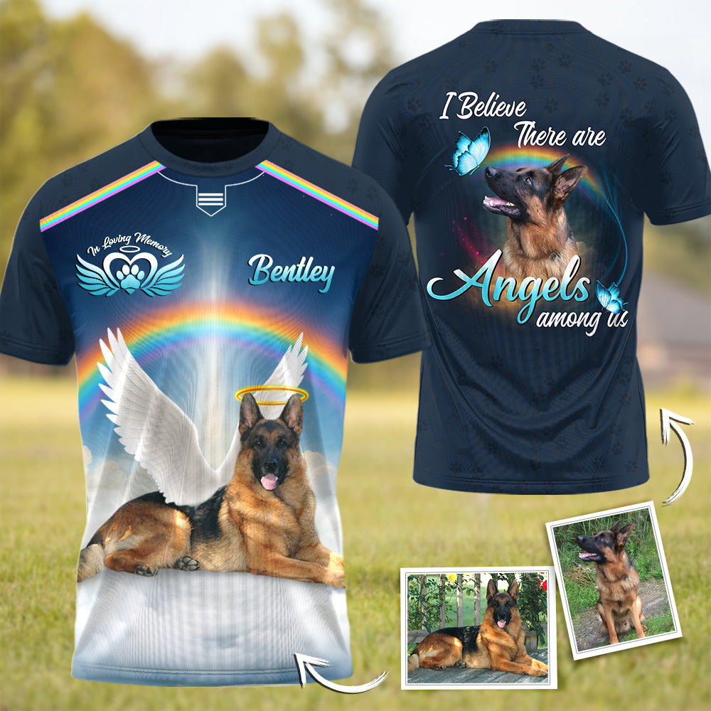 I Believe There Are Angles Among Us, In Loving Memory, Custom Photo Dog Memorial Shirt T1807