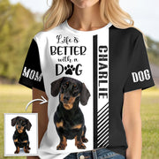 Life Is Better With A Dog, Custom Photo Dog Shirt, Gift For Dog Lover T1807