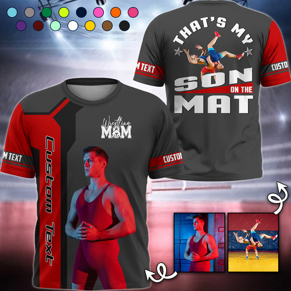 That's My Son On The Mat - Personalized Shirt For Wrestling Family - Custom Photo Wrestler NA04