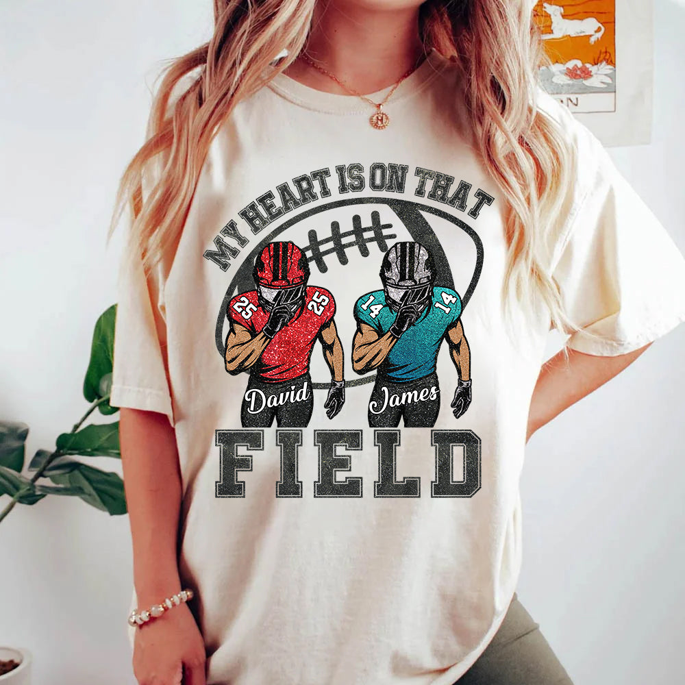 My Heart Is On That Field Custom Football Game Days Shirt Gift For Family Member For Mom Na02