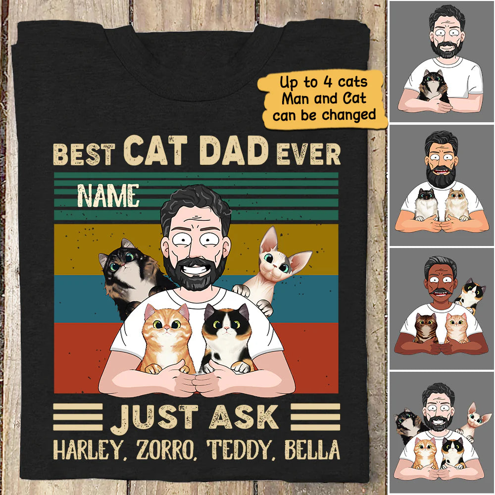 Personalized Best Cat Dad Ever Just Ask T Shirt Funny Cat Dad With Cat Shirt Gift For Cat Dat Cat Lover