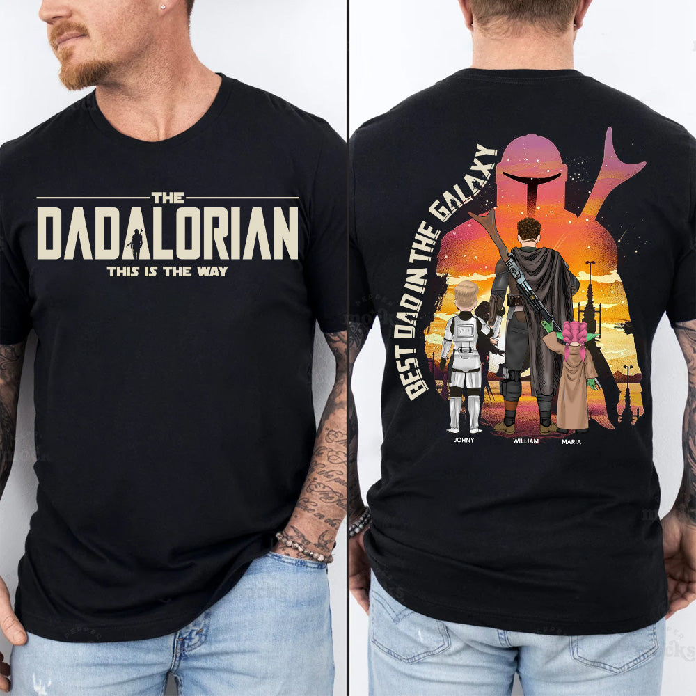 Best Dad in The Galaxy - The Dadalorian Personalized Shirt Gift For Dad - Custom Father's Day Gift 2025