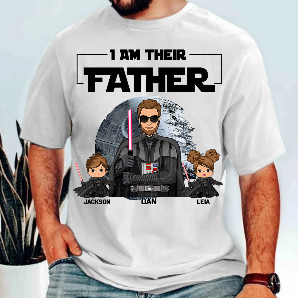 I Am Their Father - Custom Shirt Gift For Dad Daddy