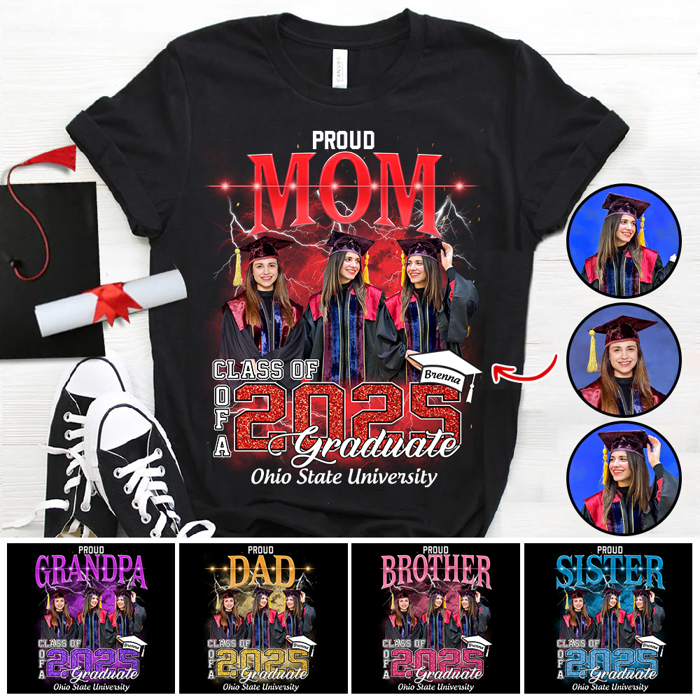 Personalized Graduation Shirts Custom Graduation Shirt Class Of 2025 Family Gifts For Family Member Graduation Shirt Proud Family Shirt