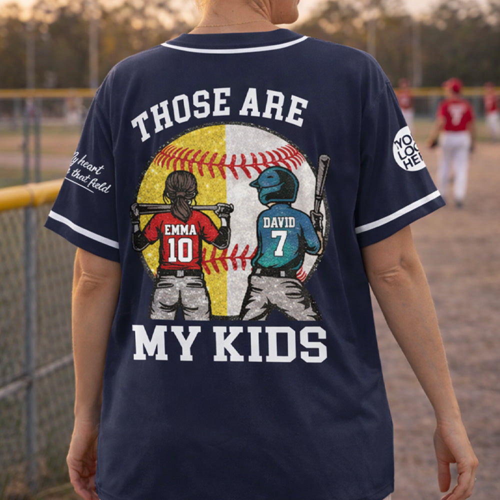 Baseball Softball Mom Ballpark Mom - Personalized Baseball Jersey - Those Are My Kids Baseball Jersey Gift For Sport Family T1807