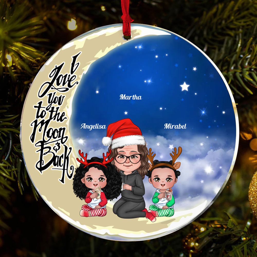 I Love You To The Moon and Back Personalized Ornament Gift For Grandma - Grandma And Grandkids Name
