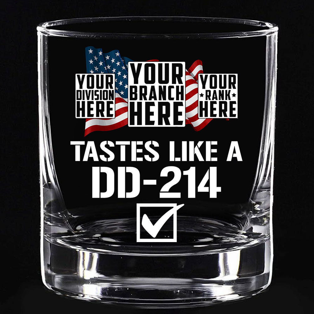 Tastes Like A DD-214 Custom Glasses Gift For Military Veteran H2511