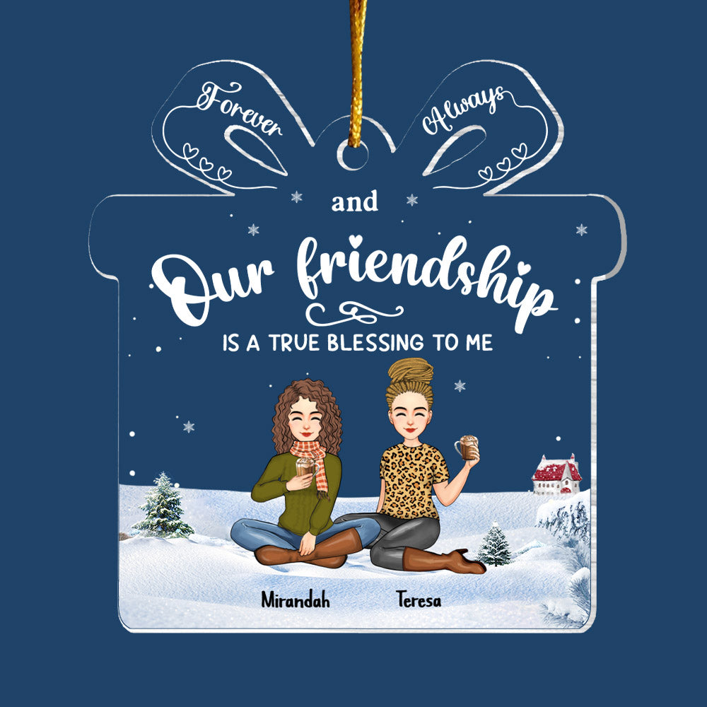 Friendship Is A True Blessing To Me - Personalized Acrylic Ornament