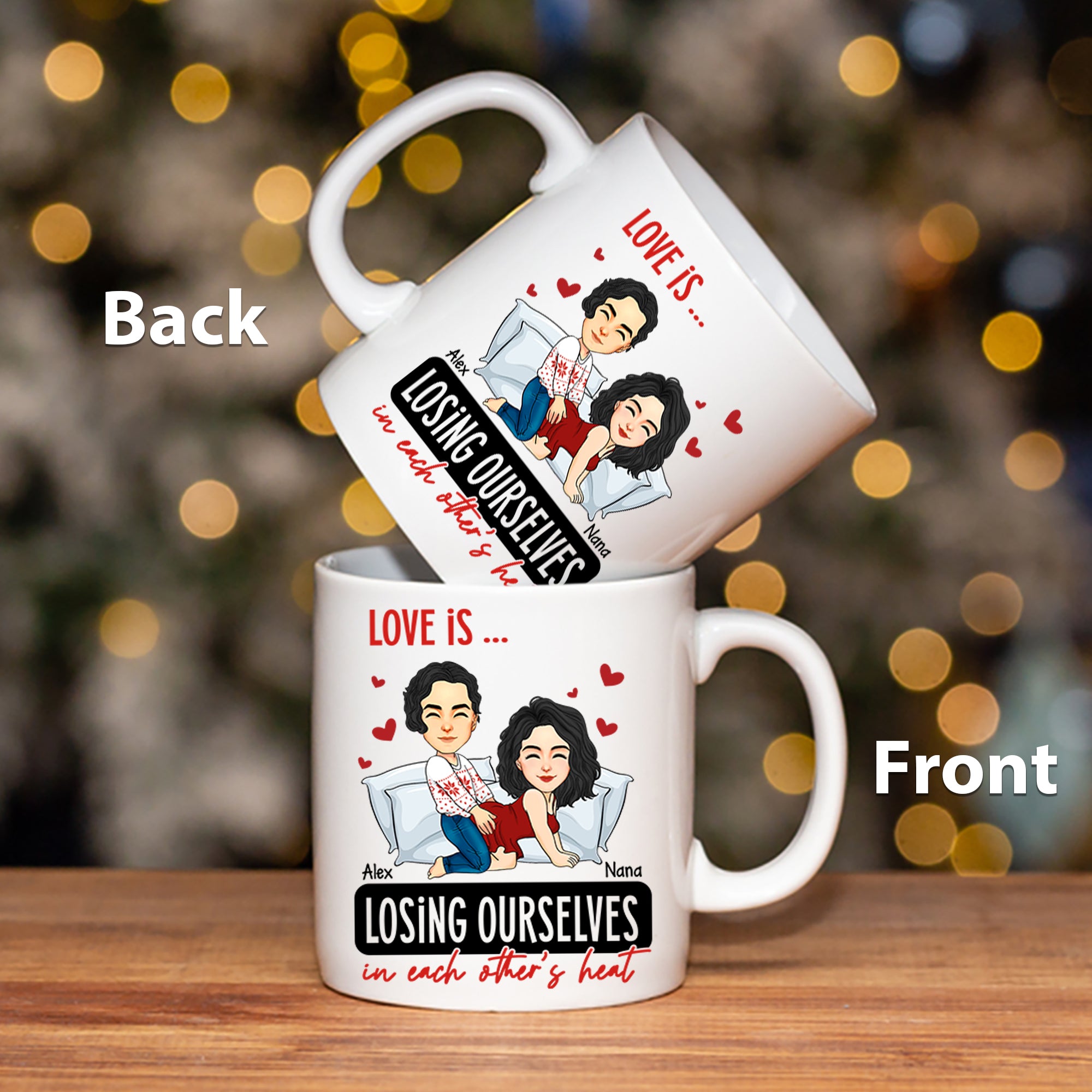 Love Is ... Losing Ourselves in Each Other’s Heat - Funny Naughty Gifts For Couples - Personalized Mug