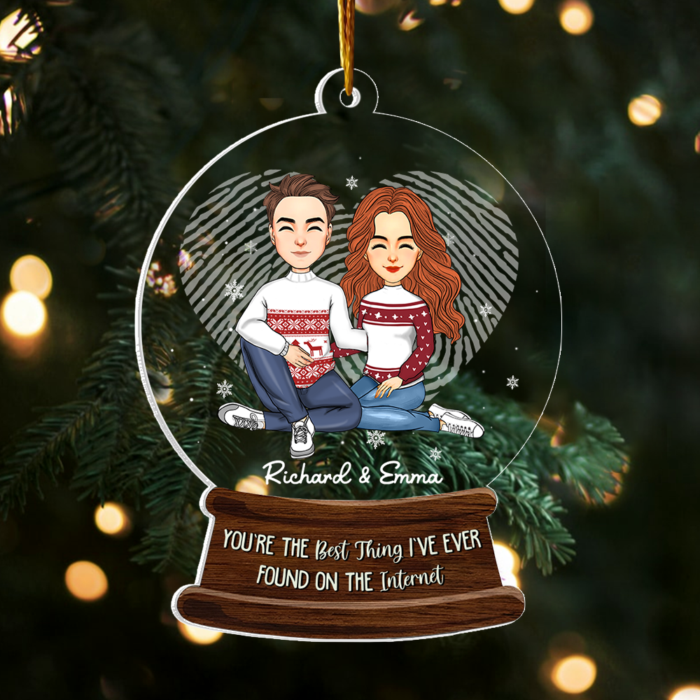 You Are The Best Thing I've Found On The Internet Acrylic Ornament For Couple