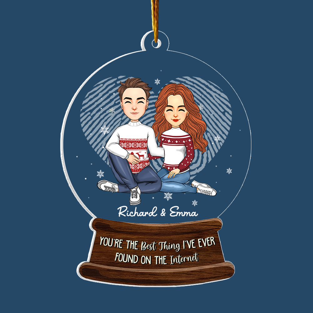 You Are The Best Thing I've Found On The Internet Acrylic Ornament For Couple