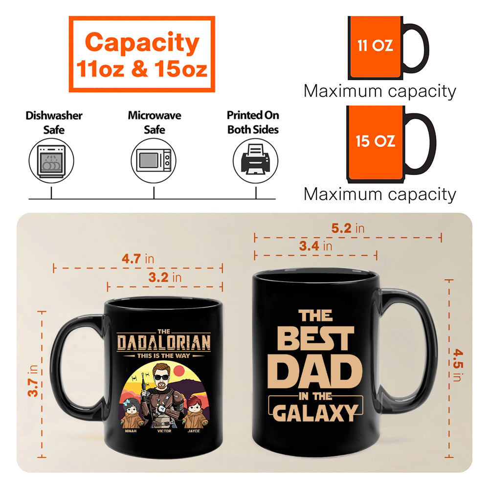The Dadalorian Best Dad In The Galaxy - Custom Mug For Dad Mom