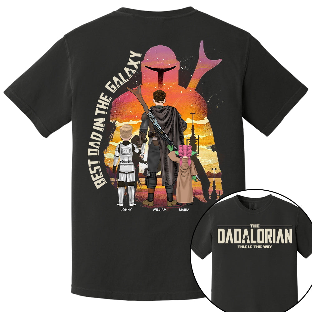 Best Dad in The Galaxy - The Dadalorian Personalized Shirt Gift For Dad - Custom Father's Day Gift 2025
