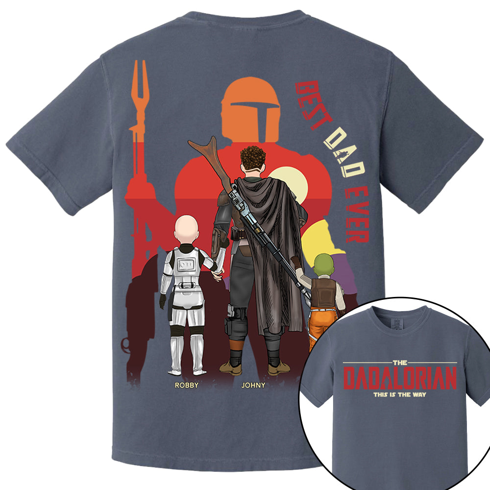The Dadalorian This Is The Way, Best Dad Ever - Personalized Shirt Gift For Dad HIXX