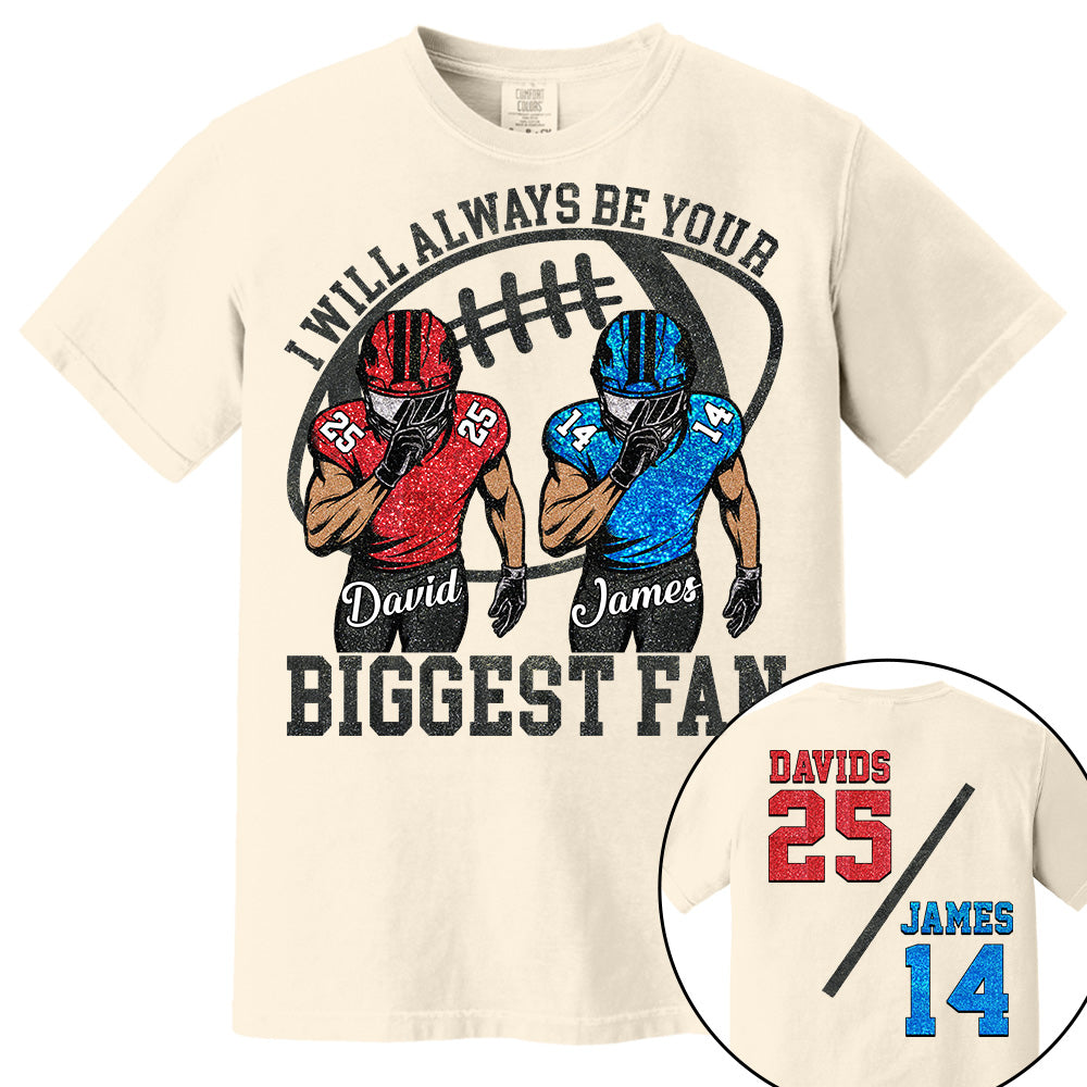 I Will Always Be Your Biggest Fan, Personalized Football Shirt,  Football Kids Game Day Tee, Retro Cheer Mom Tee Na02
