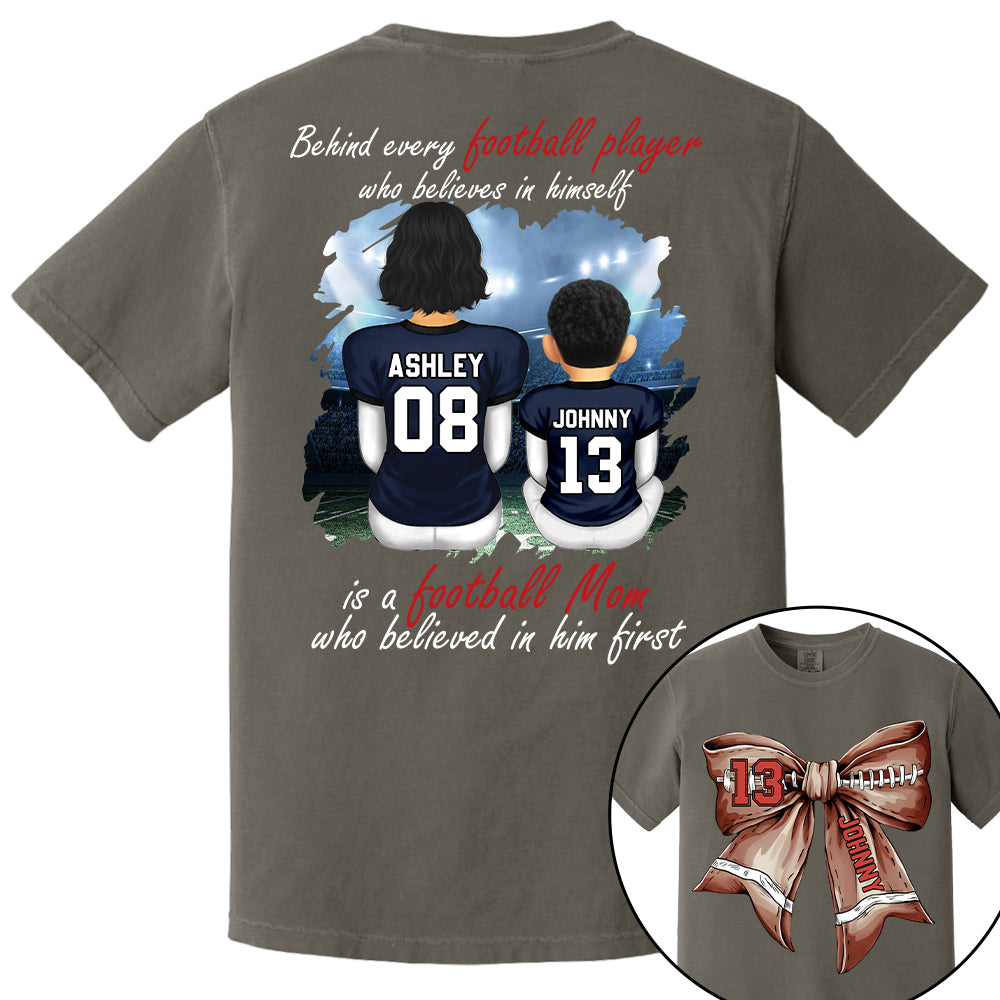 A Football Mom Who Believed In Him First, Personalized Football Bow Shirt, Gift For Football Mom, Dad,... A2110