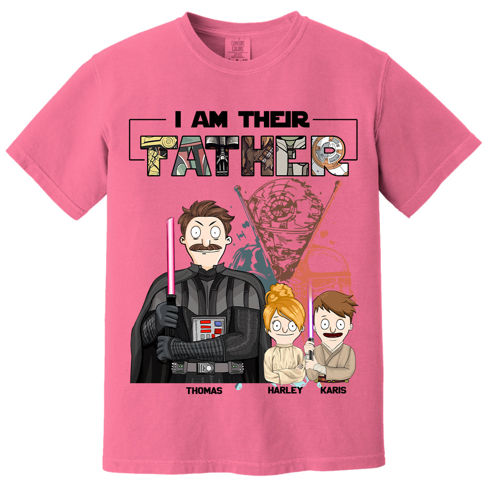 I Am Their Father Custom Shirt For Dad - Father's Day Gift 2025 Vr2