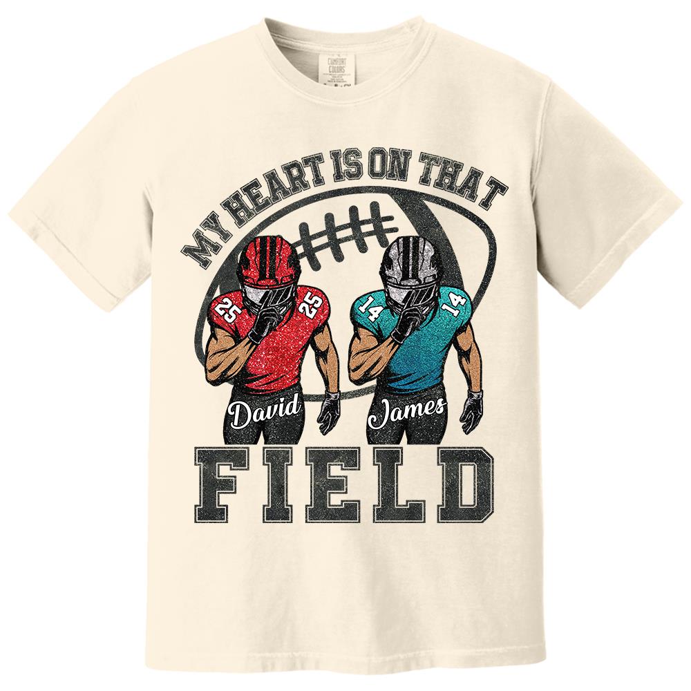My Heart Is On That Field Custom Football Game Days Shirt Gift For Family Member For Mom Na02