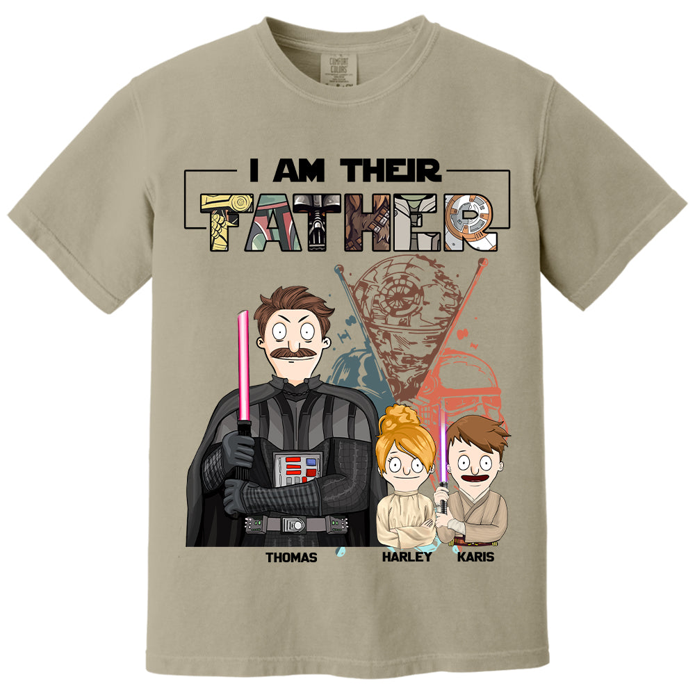 I Am Their Father Custom Shirt For Dad - Father's Day Gift 2025 Vr2