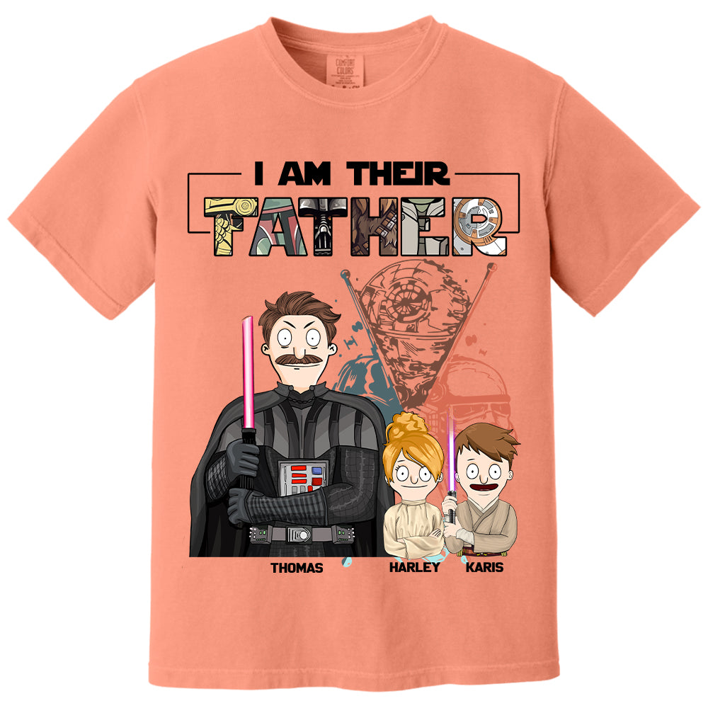 I Am Their Father Custom Shirt For Dad - Father's Day Gift 2025 Vr2